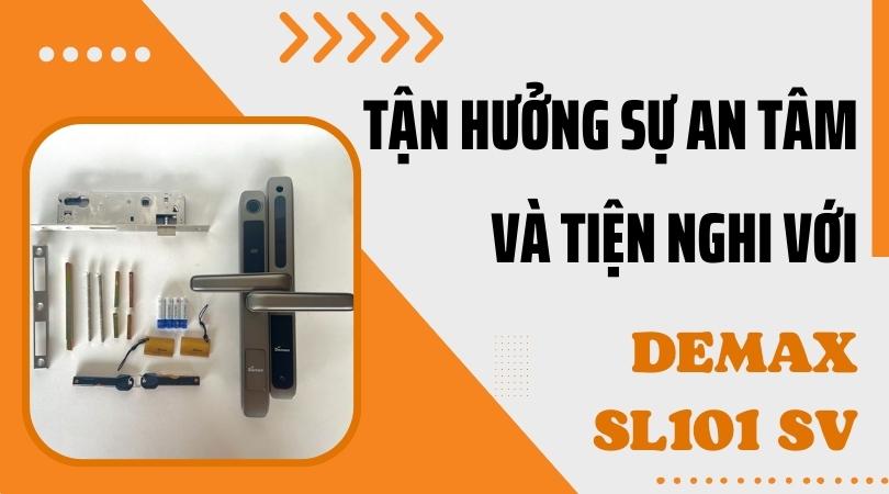 Khóa điện tử Demax EL101 SV sử dụng an toàn bảo mật